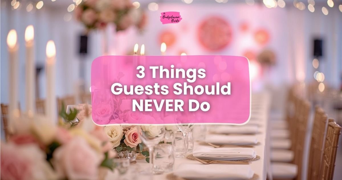 3 Things Guests Do That Ruin Weddings (Filipino Edition)